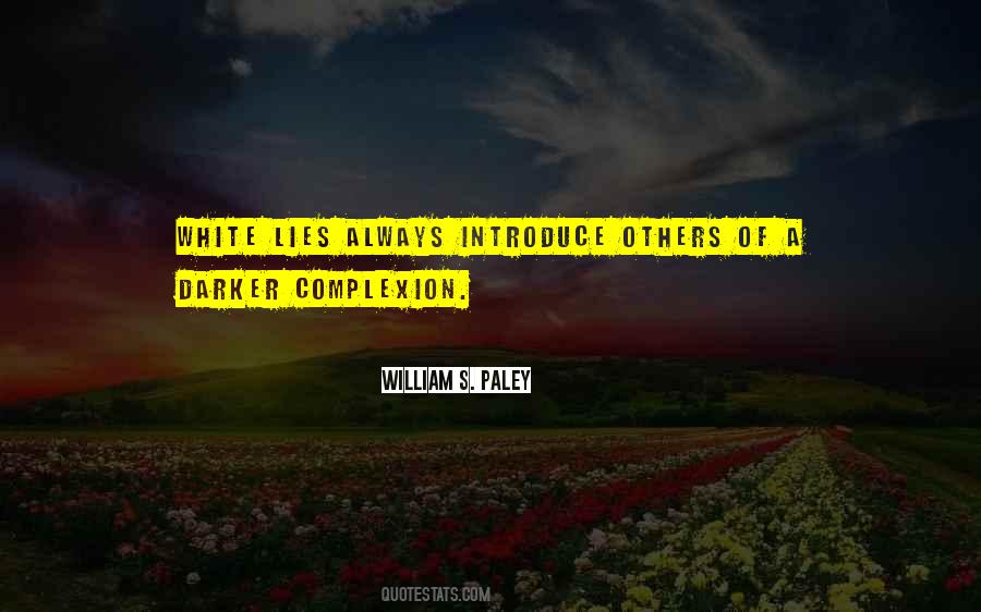 Quotes About White Lies #1204691