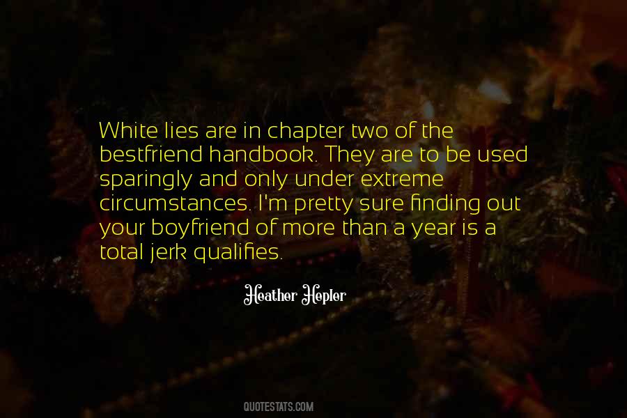 Quotes About White Lies #1443617