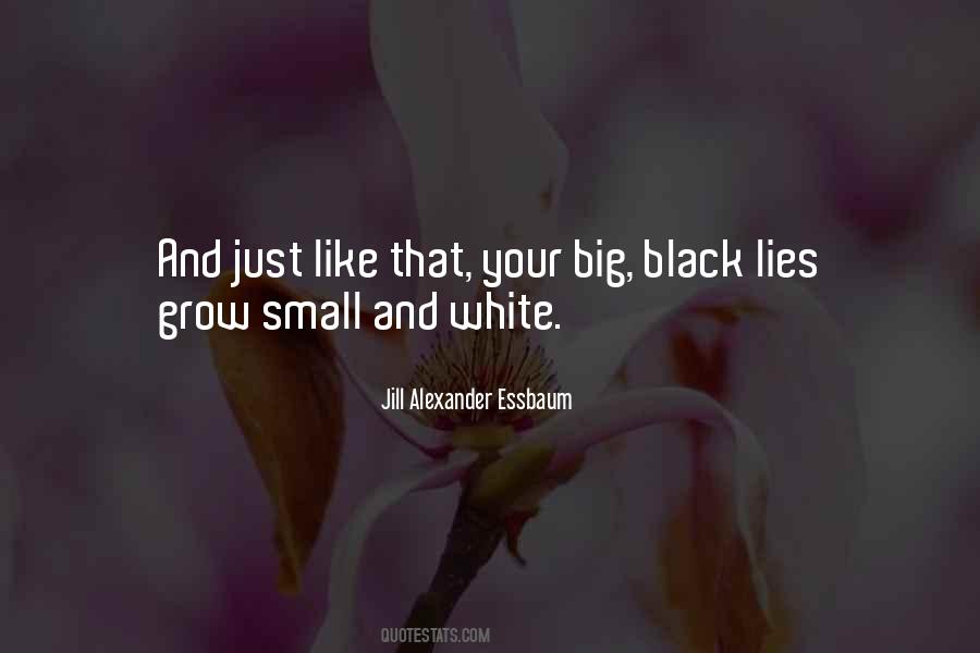Quotes About White Lies #1490830