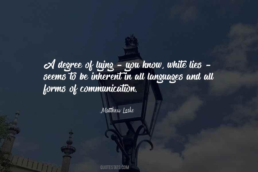 Quotes About White Lies #1753868