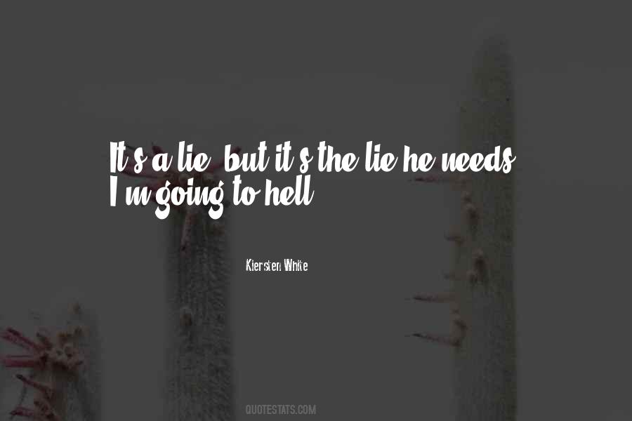 Quotes About White Lies #1753942