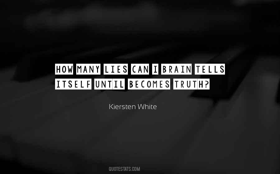 Quotes About White Lies #196354