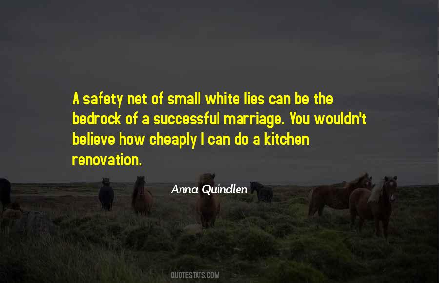 Quotes About White Lies #620897