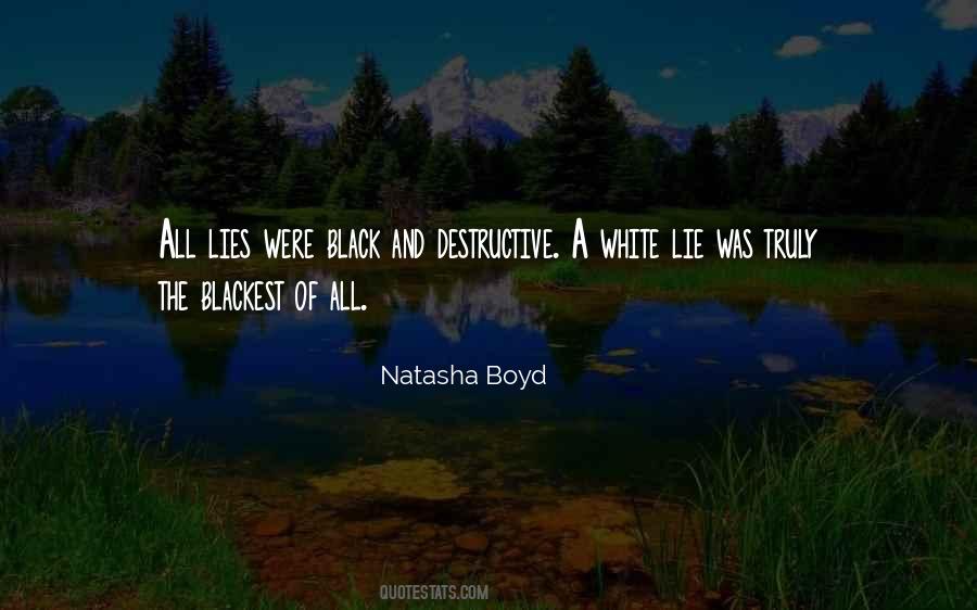 Quotes About White Lies #868102