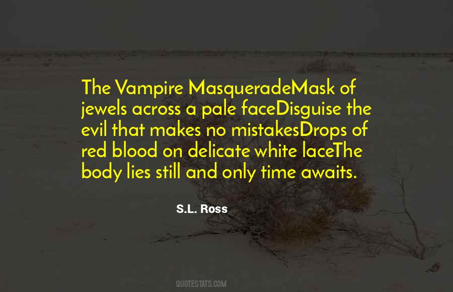 Quotes About White Lies #922843