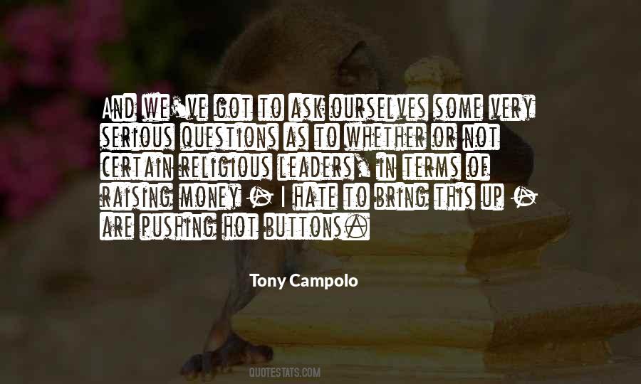 Hate Money Quotes #1144056