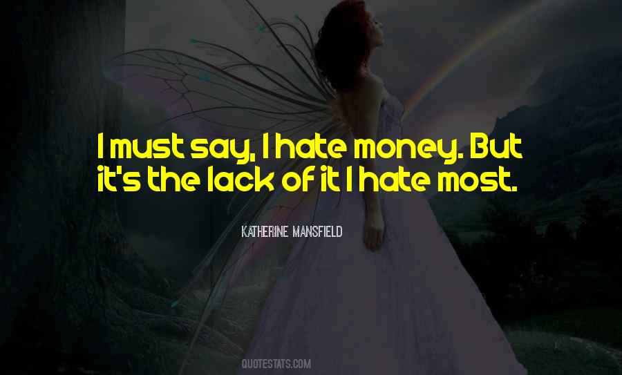 Hate Money Quotes #130739