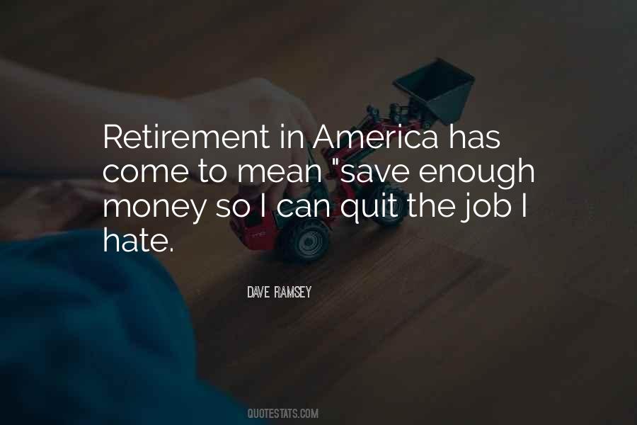 Hate Money Quotes #1529116