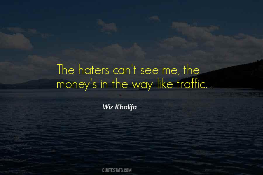 Hate Money Quotes #1819759