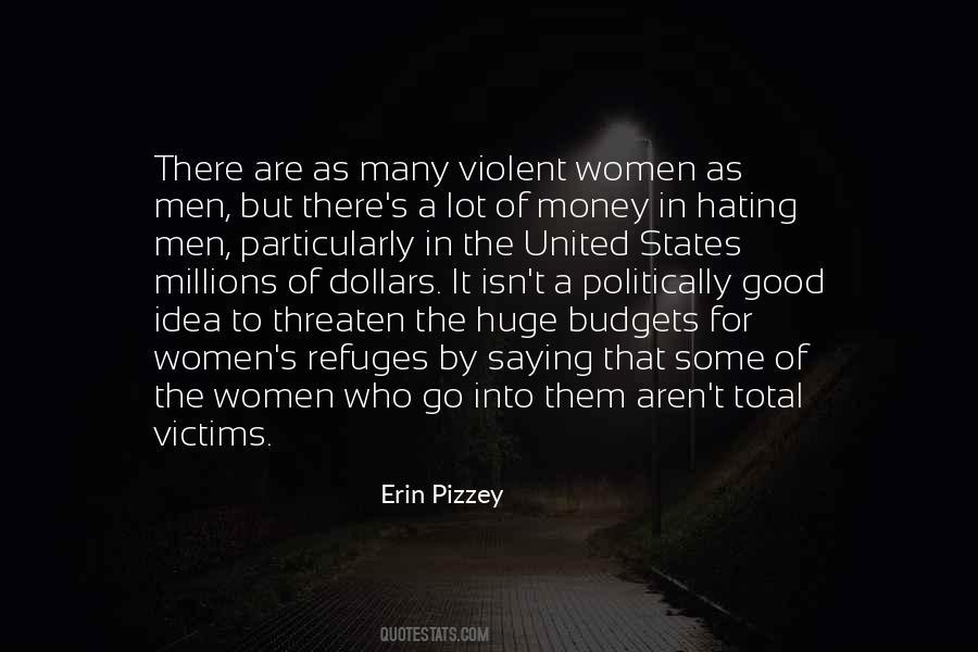 Hate Money Quotes #1858668