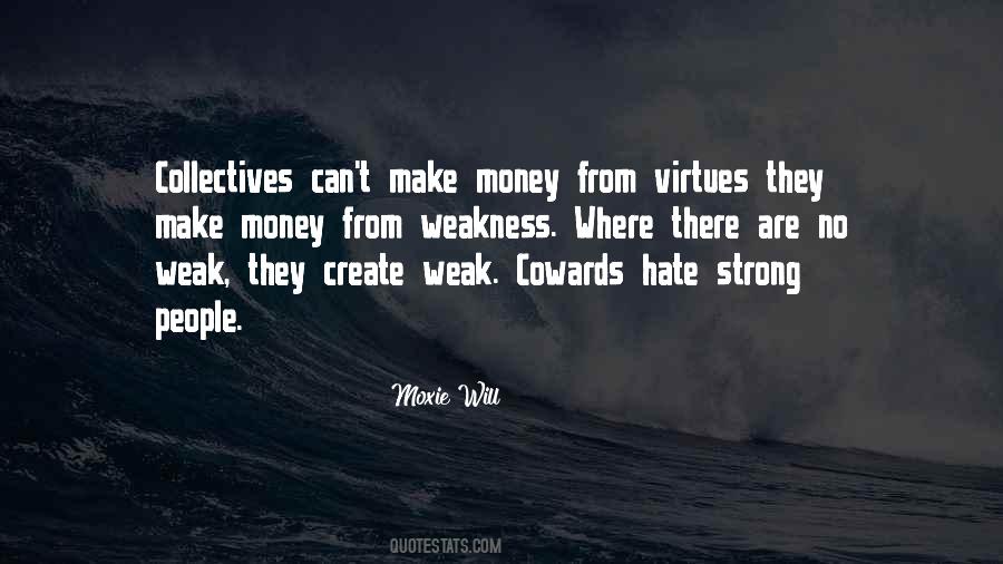Hate Money Quotes #590258