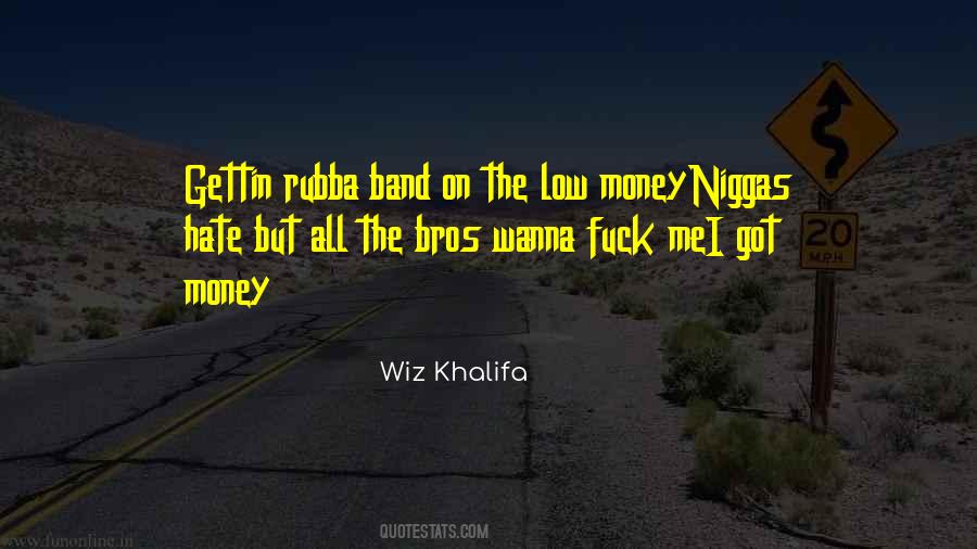Hate Money Quotes #99187
