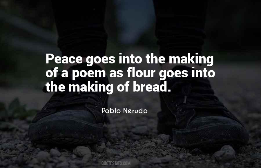 Quotes About Bread Making #1561971