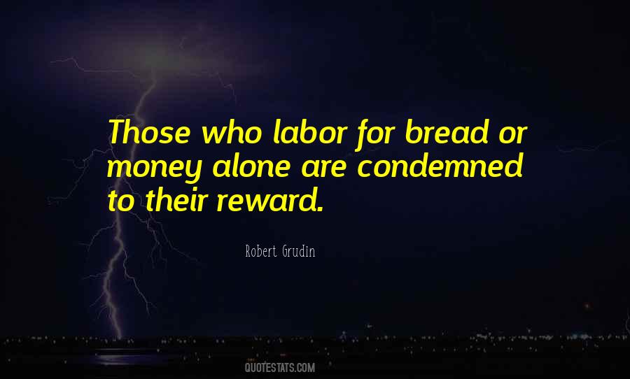 Quotes About Bread Making #913992