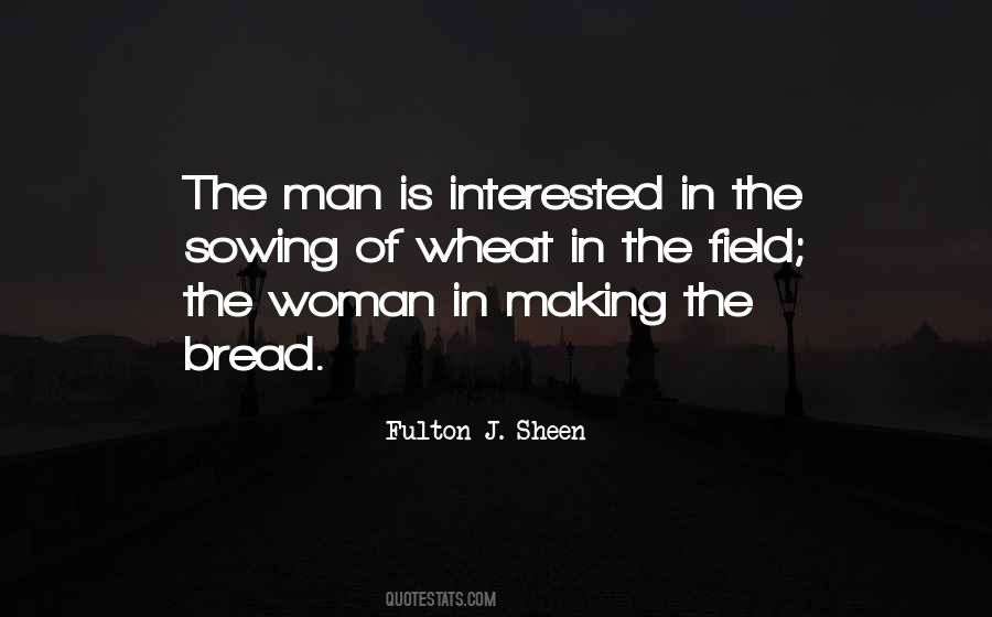 Quotes About Bread Making #960673