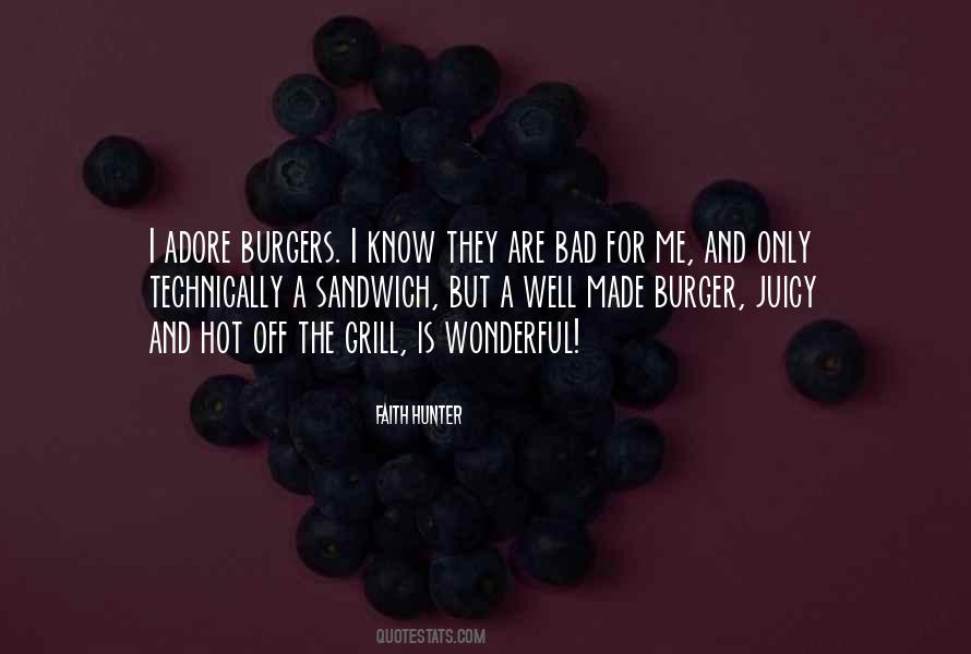 Quotes About Burgers #1213066