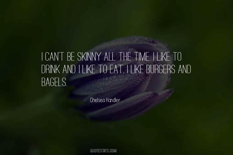 Quotes About Burgers #1455920