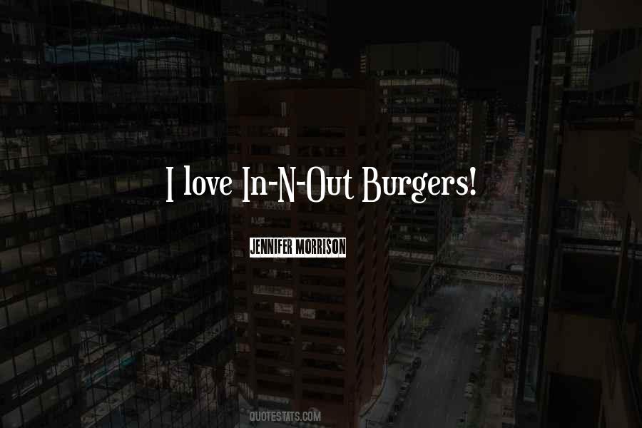 Quotes About Burgers #448472