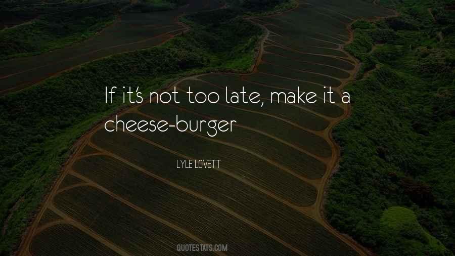 Quotes About Burgers #981434