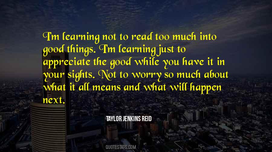 Quotes About Learning Not To Worry #931598