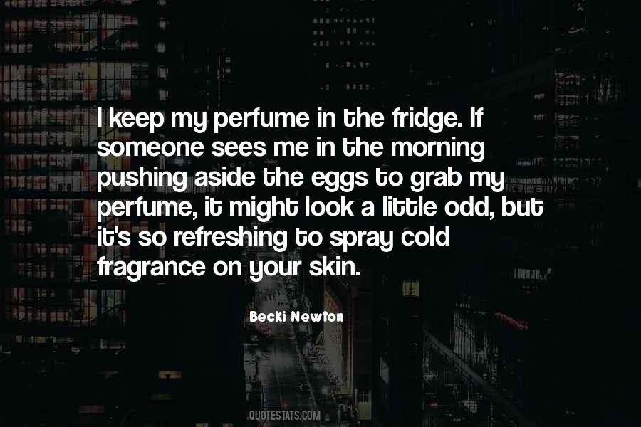 Quotes About Fragrance Perfume #463458