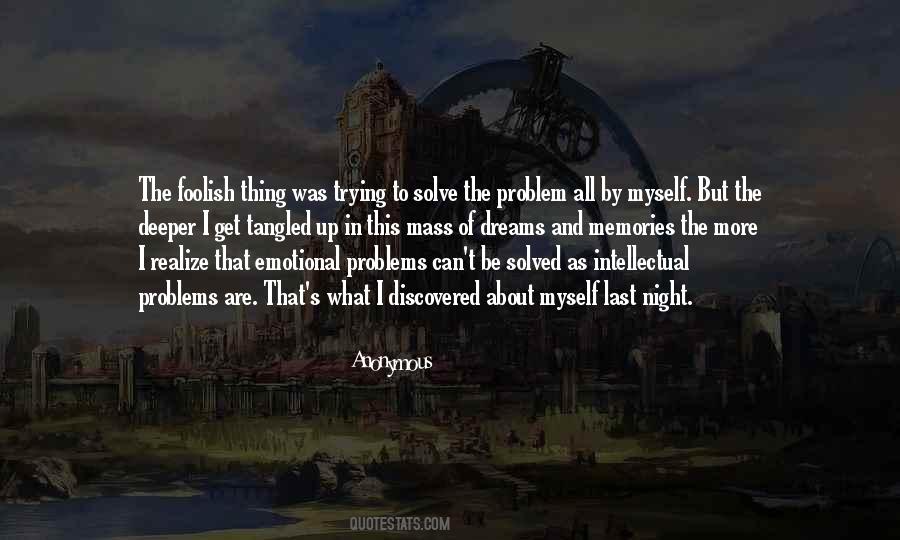 Quotes About Trying To Solve Problems #1756250