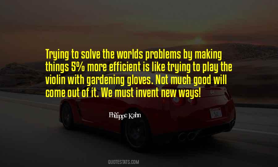 Quotes About Trying To Solve Problems #329775