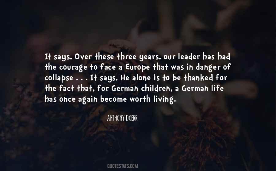 Is It Worth Living Quotes #873137