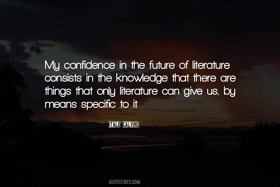 Quotes About Confidence In The Future #209956