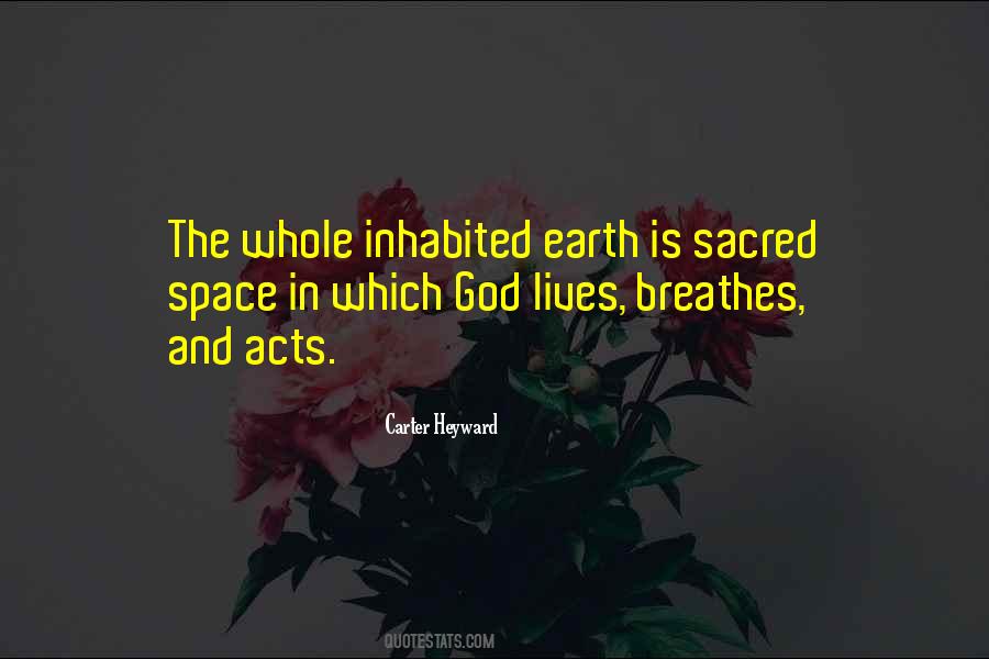 Quotes About Sacred Space #1382976