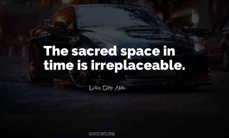 Quotes About Sacred Space #1629765