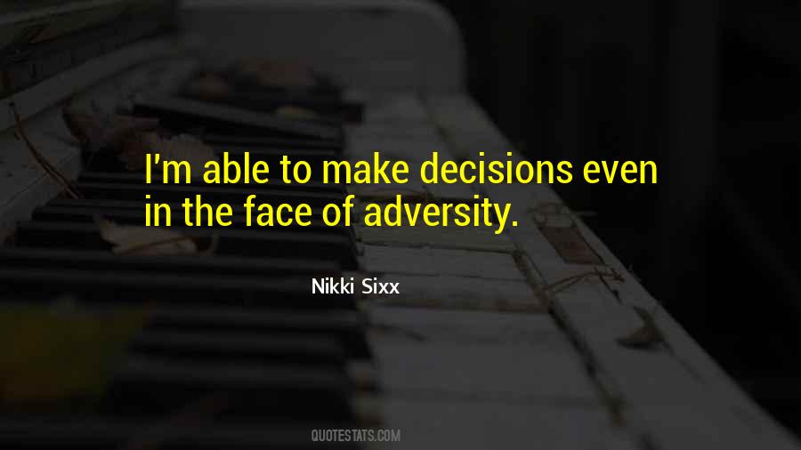 Quotes About The Face Of Adversity #1125846