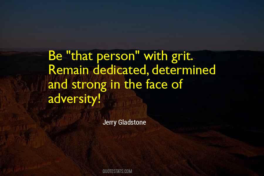 Quotes About The Face Of Adversity #986114