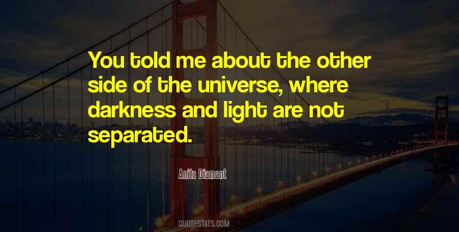 Quotes About Darkness And Light #1592462