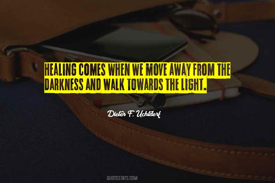 Quotes About Darkness And Light #189080 Quotes About Darkness And Light #189080