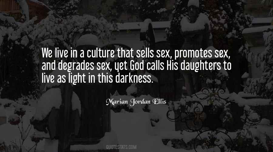 Quotes About Darkness And Light #31273