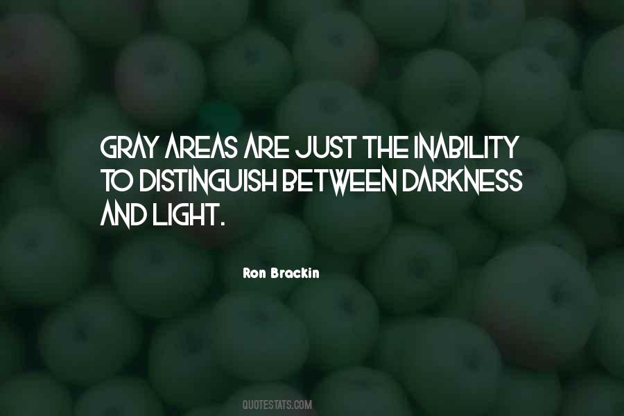 Quotes About Darkness And Light #423469