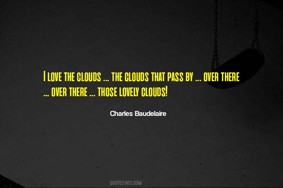 Clouds The Quotes #1118487