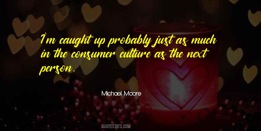Just Culture Quotes #378184