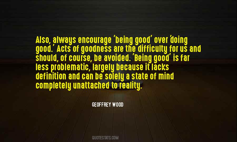 Quotes About Good Acts #1851471