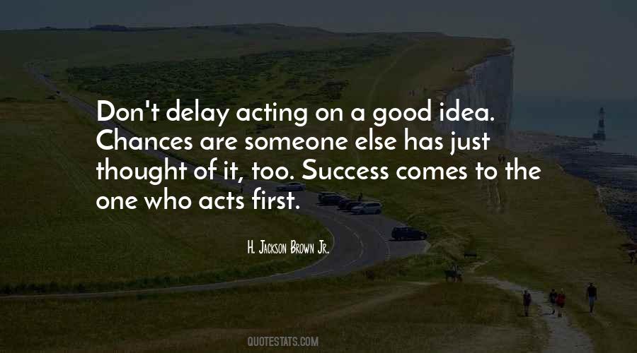 Quotes About Good Acts #347468