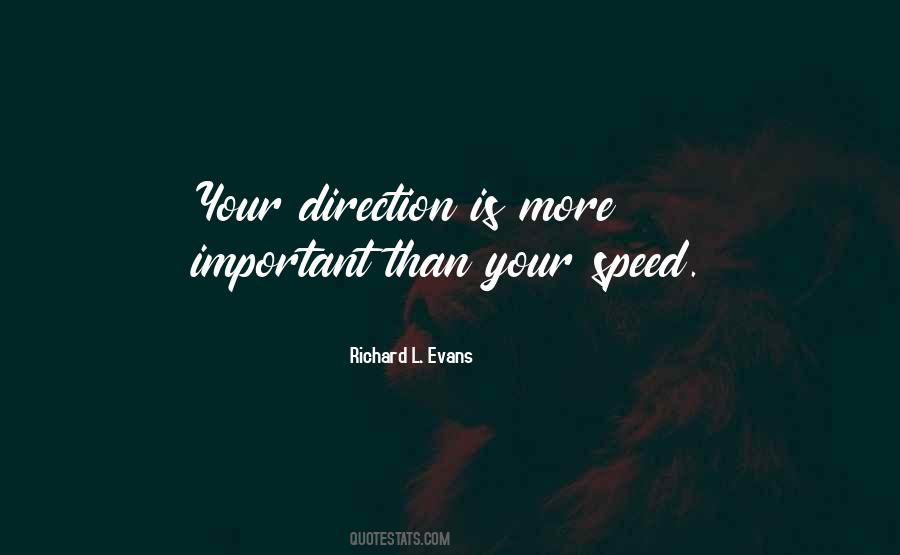 Quotes About Direction And Speed #1071567