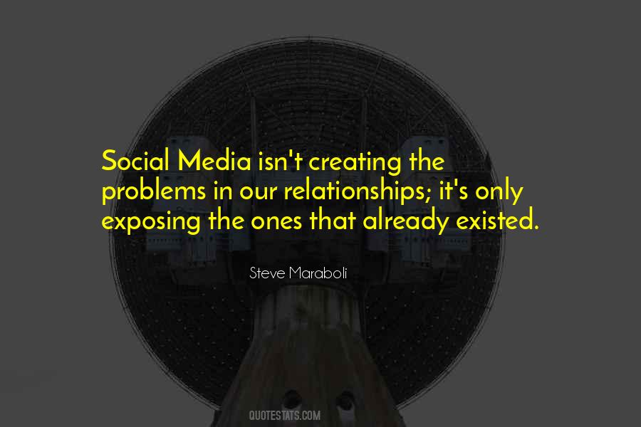 Quotes About Social Media And Relationships #1266327
