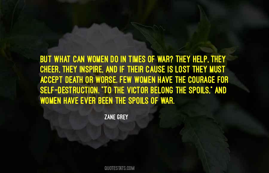 Quotes About Spoils Of War #1670657