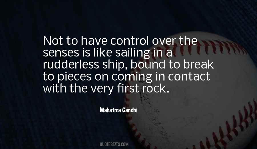 Coming To My Senses Quotes #1722052