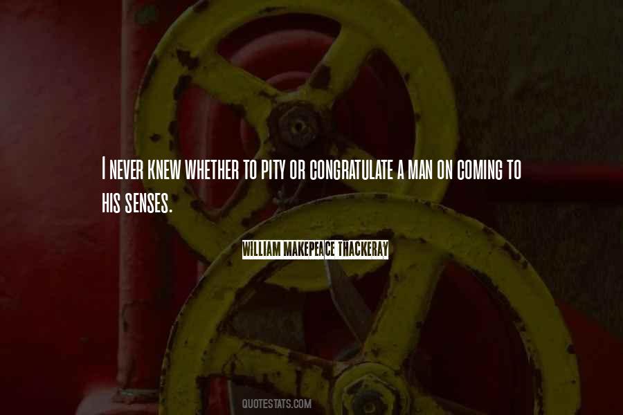Coming To My Senses Quotes #19270