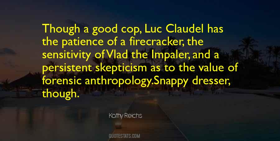 Quotes About Forensic Anthropology #1527454