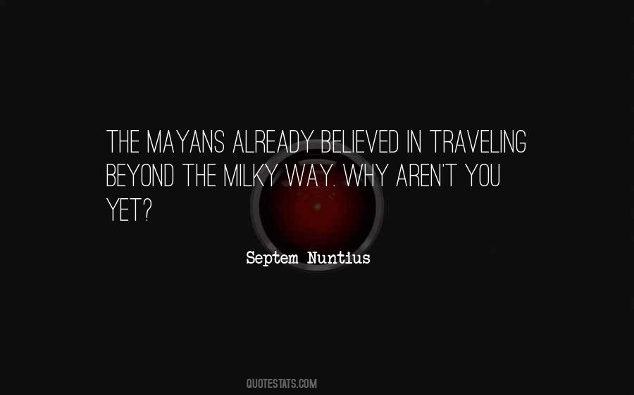 Quotes About The Milky Way #1386216