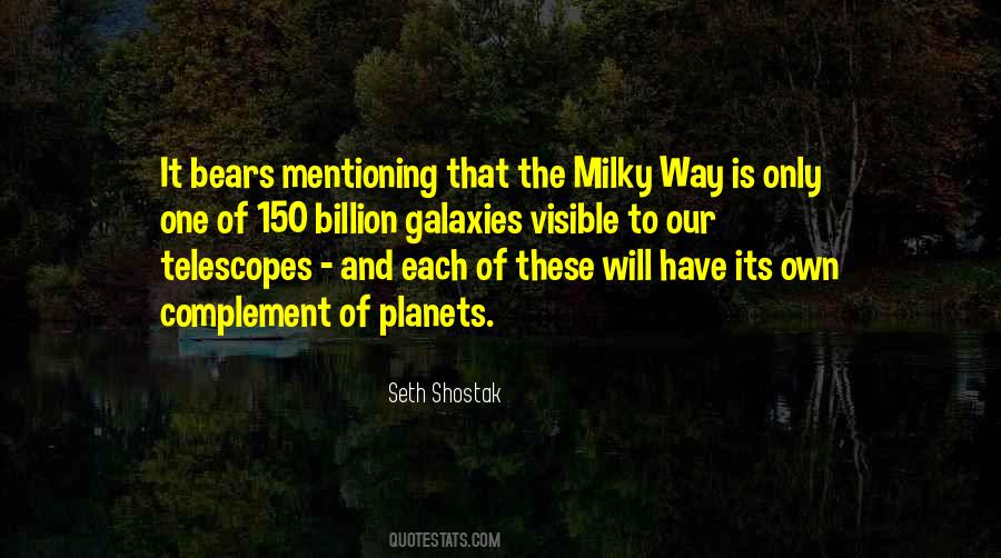 Quotes About The Milky Way #963127