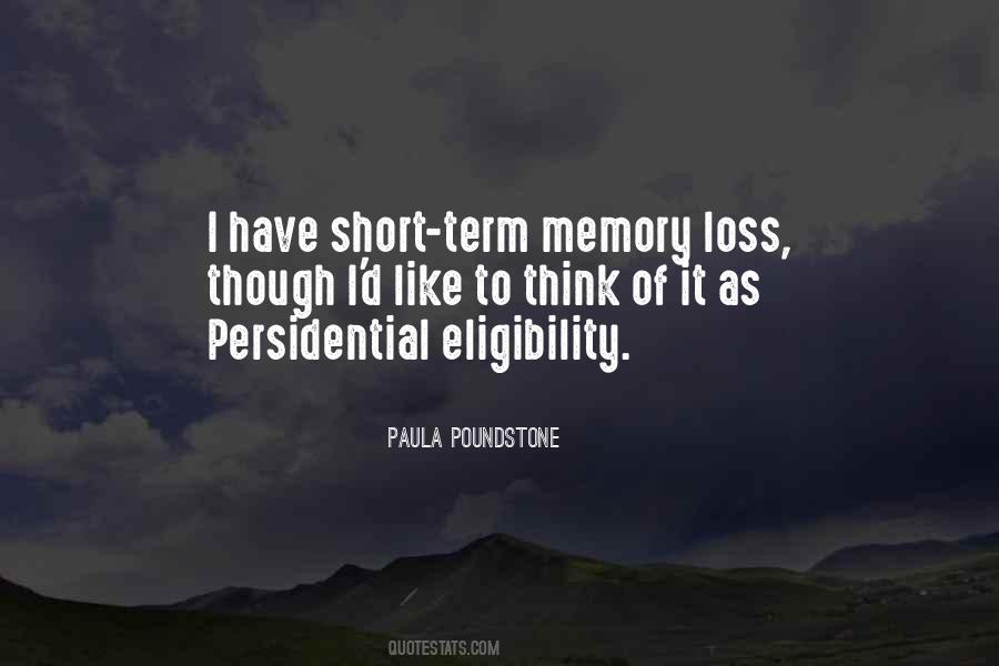 Quotes About Short Memory #1178546